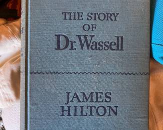 The Story of Dr. Wassell by James Hilton — 1943 Hardcover Book