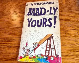 MADLY YOURS by Sergio Aragons