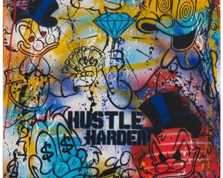395 Trip One (21st Century) "Hustle Harder 2," 2019 Spray paint and stencil on canvas Signed with stenciled signature lower left: Trip One, with numerical signature upper right: 372; signed again verso; titled from the certificate of authenticity Estimate: $500 - $700