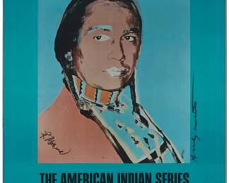 382 After Andy Warhol (1928-1987) "The American Indian Series" poster for Ace Gallery, 1976 Offset lithograph in colors on paper mounted to paperboard From the edition of unknown size Signed in black marker just outside the lower right edge of the image: Andy Warhol; additionally signed by Russell Means in black marker in the lower left image corner: R. Means Sheet: 49" H x 34" W Estimate: $1,500 - $2,500