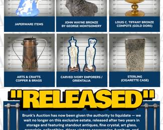 Released Estate Authorized Estate Liquidation Brunk’s Auction Two-Year Stored Estate Estate Auction Online Estate Auction Antique Auction Collectibles Auction Fine Estate Auction High-End Estate Sale 2007 BMW 525i BMW 525i Estate Vehicle Luxury Sedan Antiques Collectibles Fine Crystal Art Glass Porcelain Pottery Decorative Arts Vintage Décor Home Décor Estate Furniture Vintage Furniture Mid-Century Furniture Broyhill Broyhill Furniture Queen Anne Furniture Hitchcock Dining Set French Burlwood Sideboard Curio Cabinet Grandfather Clock Woodard Patio Furniture Wrought Iron Patio Furniture Lamps Mirrors Wall Art Signed Artwork Framed Prints Fine Glass Lalique Lalique Perdrix Lalique Crystal Birds Tiffany & Co. Louis C. Tiffany Tiffany Favrile Tiffany Favrile Glass Tiffany Biscuit Jar Baccarat