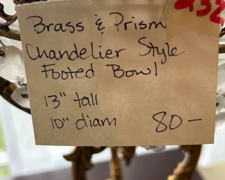 #232	Brass and prism chandelier style footed bowl 13 in tall 10in around	 $80.00 			