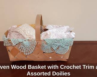 Woven Wood Basket with Crochet Trim and Assorted Doilies