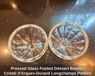 Pressed Glass Footed Dessert Bowls  Cristal dArquesDurand Longchamps Pattern second image