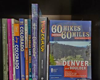 Lot #90 - Colorado Hiking and Outdoor Adventure Books Collection including 60 Hikes Within 60 Miles Denver and Boulder by Kim Lipker