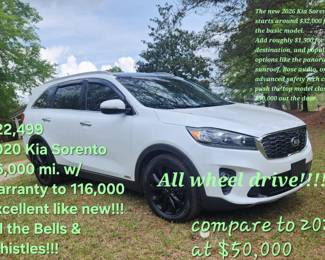 2020 Kia Sorento, loaded, low mileage w/ 30,000 on transferable warranty.  Excellent like new condition. $22,499 Compare to similar 2026 models at $50,0000! What a deal!!!
