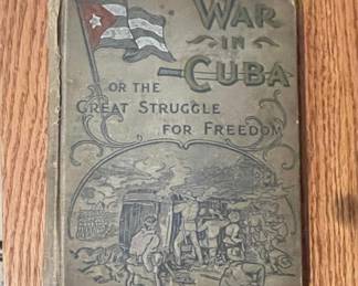 War in Cuba or the Great Struggle for Freedom Book