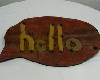 Lot 63: Rustic Metal Sign, Hello!