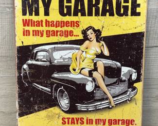 MY GARAGE MY RULES METAL SIGN