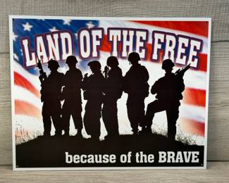 LAND OF THE FREE AMERICAN MILITARY METAL SIGN