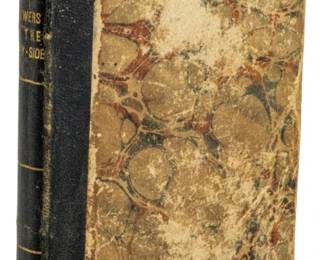 782 - 1844 Ed. Flowers by the Wayside (Description): Flowers by the Wayside, 1844 edition. This  antique volume features a leather spine with  gilt lettering and marbled paper-covered  boards, characteristic of mid-19th century  bookbinding.