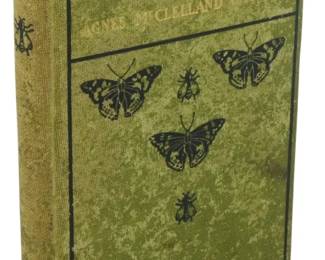 2524 - 1903 Edition Wings and Stings (Description): Wings and Stings, 1903 edition. This volume  by Agnes McClelland Daulton features a  decorative cloth binding with insect motifs.