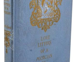 821 - 1911 Ed. Love Letters of a Musician (Description): 1911 edition of Love Letters of a Musician by  Myrtle Reed. Published by Putnam, the book  features a decorative cloth binding with gilt  embossed cover design and lettering.