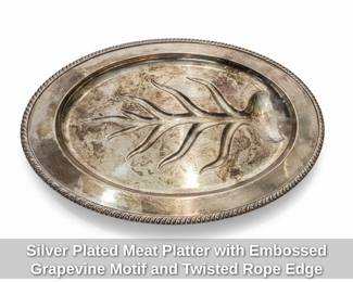 Silver Plated Meat Platter with Embossed Grapevine Motif and Twisted Rope Edge