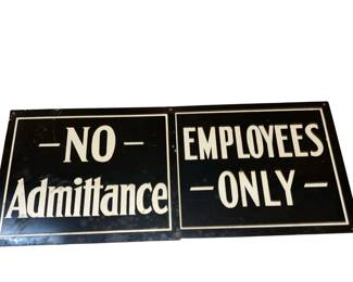 Embalming Room Metal Signs NO Admittance Employees Only
