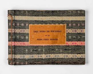 “Calls, Sounds and Merchandise of the Peking Street Peddlers” by Samuel Victor Constant