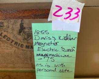 #233	1855 Davis and Didden matgnetor electric Quardi machie as is with person note	 $75.00 			