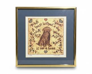 A House Without a Dog is Not a Home Print by W. Amark