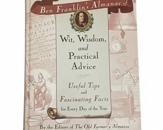 Ben Franklins Almanac of Wit, Wisdom, and Practical Advice