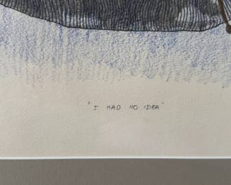 "I had no Idea"
