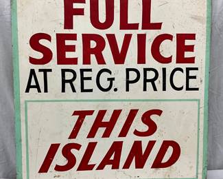 ‘Full Service at Reg. Price, This Island’ - Masonite Service Station Sign, 24×25 