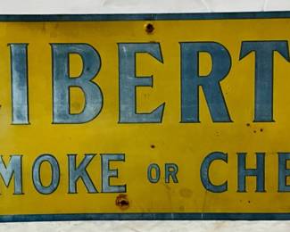 Emb. ‘Liberty Smoke or Chew,’ Tin Sign 14in x 6in