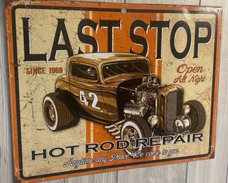 Last Stop Hot Rod Repair Sign