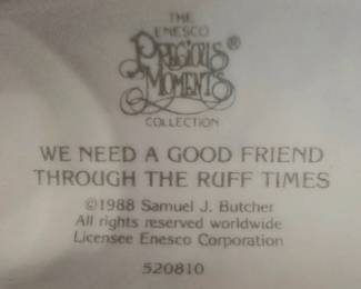 1988 Enesco PRECIOUS MOMENTS "We need a good friend through the ruff times" 520810