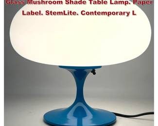 Lot 253 DESIGNLINE Blue Enameled Base Glass Mushroom Shade Table Lamp. Paper Label. StemLite. Contemporary L