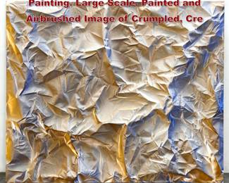 Lot 33 PAUL KANE Photo realist Acrylic Painting. Large Scale. Painted and Airbrushed Image of Crumpled, Cre