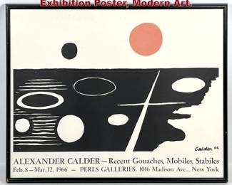 Lot 160 Alexander Calder Lithograph Print Exhibition Poster, Modern Art. 
