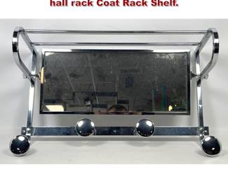Lot 219 Art Deco style chromeplated metal hall rack Coat Rack Shelf. 