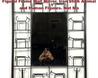 Lot 425 After FREDERICK WEINBERG Iron Figural Frame Wall Mirror. Iron Stick Animal and Human Figures. Not Ma