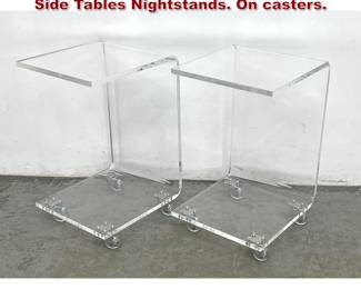 Lot 116 Pair Lucite Contemporary Rolling Side Tables Nightstands. On casters. 