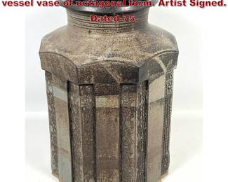 Lot 198 Architectural Garrick studio pottery vessel vase of octagonal form. Artist Signed. Dated 75. 