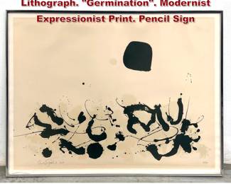 Lot 244 ADOLPHE GOTTLIEB Signed Ltd Ed Lithograph. Germination. Modernist Expressionist Print. Pencil Sign