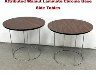 Lot 91 Pair Vintage Milo Baughman Attributed Walnut Laminate Chrome Base Side Tables