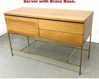 Lot 306 Paul McCobb 4 Drawer Credenza Server with Brass Base. 