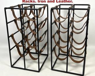 Lot 203 Pair Arthur Umanoff wine Bottle Racks. Iron and Leather. 