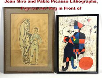 Lot 323 2pcs Mid Century Modern Prints. Joan Miro and Pablo Picasso Lithographs, Figures and Dog in Front of