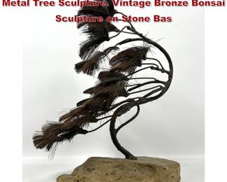 Lot 16 JOHN STECK Brutalist Modern Mixed Metal Tree Sculpture. Vintage Bronze Bonsai Sculpture on Stone Bas