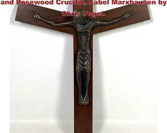 Lot 6 Mid Century Modernist Artisan Bronze and Rosewood Crucifix, Label Marxhausen by Chris Vogel. 