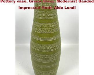 Lot 808 BITOSSI style Incised Glazed Pottery vase. Green Glaze. Modernist Banded Impressed Motif. Aldo Londi