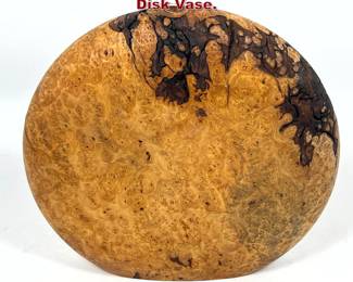 Lot 787 Craig Lossing Artisan Burl wood Disk Vase.