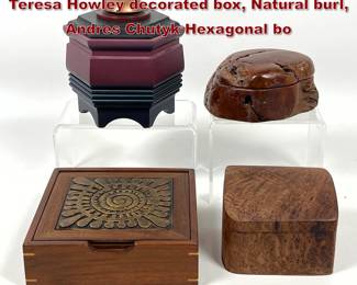 Lot 1037 4pcs Covered Boxes. Burl wood, Teresa Howley decorated box, Natural burl, Andres Chutyk Hexagonal bo