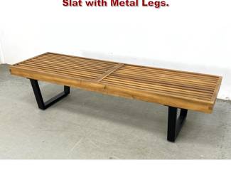 Lot 738 Nelson Style Platform Bench wood Slat with Metal Legs. 
