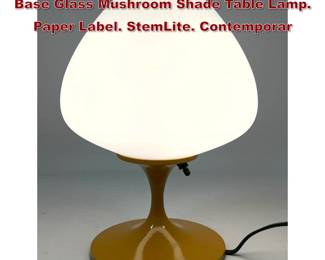 Lot 695 DESIGNLINE Mustard Enameled Base Glass Mushroom Shade Table Lamp. Paper Label. StemLite. Contemporar