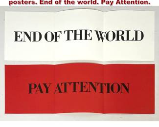 Lot 875 BRUCE NAUMAN offset lithograph posters. End of the world. Pay Attention. 