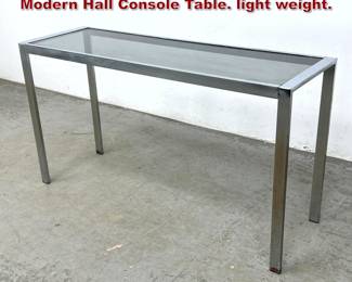 Lot 1057 Chrome Frame Smoked Glass Modern Hall Console Table. light weight. 