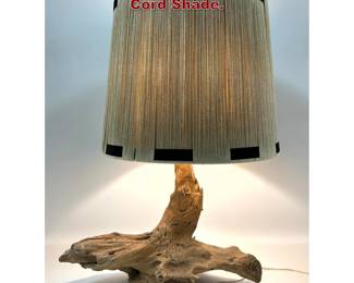 Lot 963 Vintage Driftwood Table Lamp with Cord Shade. 